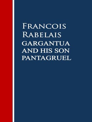 cover image of Gargantua and His Son Pantagruel